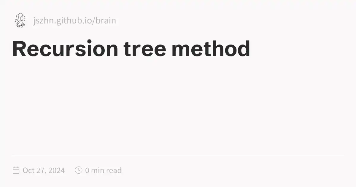 Recursion tree method